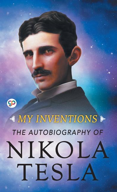 Book cover for My Inventions: The Autobiography of Nikola Tesla