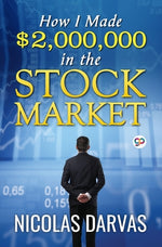 Book cover for How I Made $2,000,000 in the Stock Market