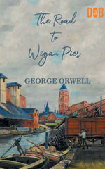 Book cover for The Road to Wigan Pier