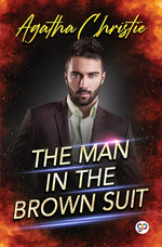 Book cover for The Man in the Brown Suit