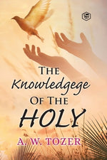 Book cover for The Knowledge of the holy
