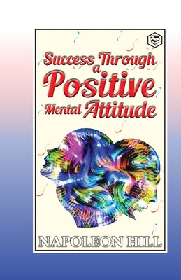 Book cover for Success Through a Positive Mental Attitude