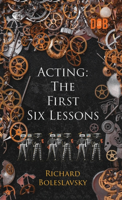 Book cover for Acting: The First Six Lessons