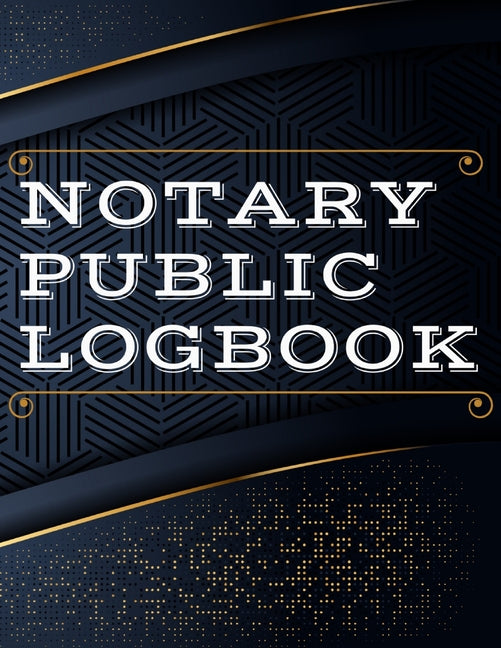 Book cover for Notary Public Log Book: Notary Book To Log Notorial Record Acts By A Public Notary Vol-2