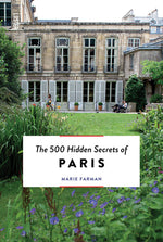 Book cover for The 500 Hidden Secrets of Paris - Updated and Revised