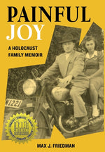Book cover for Painful Joy: A Holocaust Family Memoir