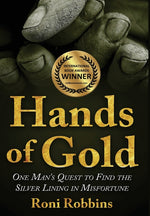 Book cover for Hands of Gold: One Man's Quest To Find The Silver Lining In Misfortune