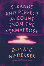 Book cover for Strange and Perfect Account from the Permafrost