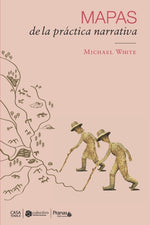 Book cover for Mapas de la práctica narrativa