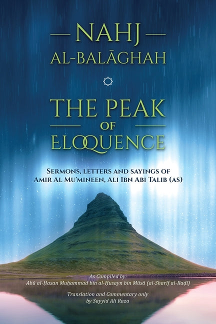 Book cover for Nahj al-Balaghah- The Peak of Eloquence