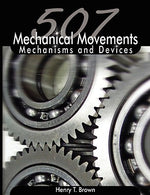 Book cover for 507 Mechanical Movements: Mechanisms and Devices