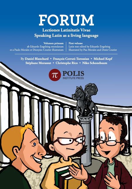 Book cover for Forum: Lectiones Latinitatis Vivae: Speaking Latin As A Living Language