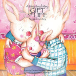Book cover for A tiny itsy bitsy gift of life, an egg donor story