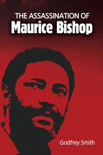 Book cover for The Assassination of Maurice Bishop