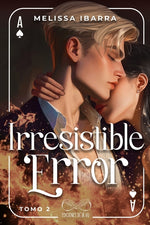 Book cover for Irresistible Error (Tomo 2)
