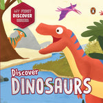 Book cover for My First Discover Series: Dinosaurs: Fun and Interactive Dino Illustrated Board Book for Kids, Toddlers Prehistoric Creatures Book for 3+ [Penguin Ear
