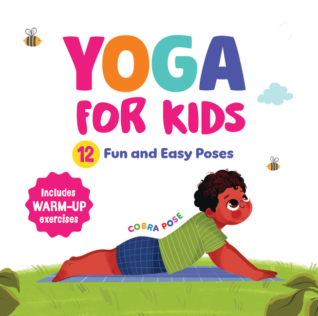 Book cover for Yoga for Kids: Fun and Simple Yoga Poses I Step-By-Step Guide to Physical and Mental Well-Being I Illustrated Asanas for Kids of All Ages I Ages 6+ [S