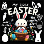 Book cover for High Contrast Baby Book - Easter: My First Easter High Contrast Baby Book For Newborn, Babies, Infants High Contrast Baby Book for Holidays Black and