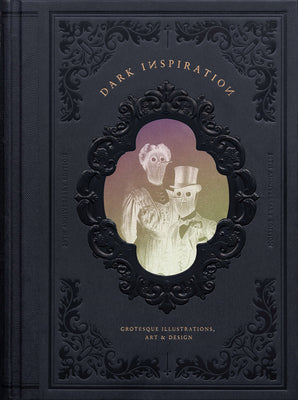 Book cover for Dark Inspiration: Grotesque Illustrations, Art & Design