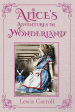 Book cover for Alice's Adventures in Wonderland: The 1865 Classic Edition with Original Illustrations