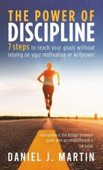 Book cover for power of discipline: 7 steps to reach your goals without relying on your motivation or willpower