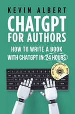 Book cover for ChatGPT for Authors: How to Write a Book with ChatGPT in 24 Hours