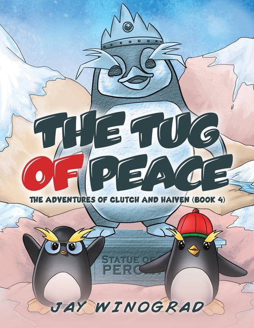 Book cover for Tug of Peace: The Adventures of Clutch and Haiven