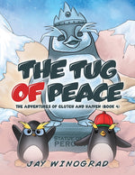 Book cover for Tug of Peace: The Adventures of Clutch and Haiven