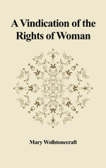 Book cover for Vindication of the Rights of Woman: With Strictures on Political and Moral Subjects