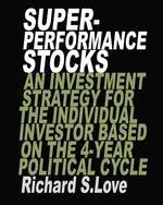 Book cover for Superperformance stocks: An investment strategy for the individual investor based on the 4-year political cycle