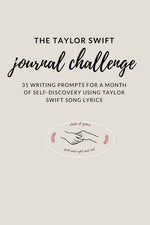 Book cover for The Taylor Swift Journal Challenge: 31 Writing Prompts for a month of self-discovery using Taylor Swift Song Lyrics