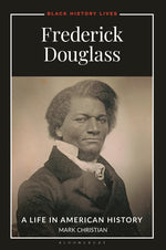 Book cover for Frederick Douglass: A Life in American History