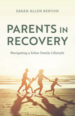 Book cover for Parents in Recovery: Navigating a Sober Family Lifestyle