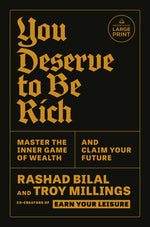Book cover for You Deserve to Be Rich: Master the Inner Game of Wealth and Claim Your Future