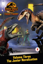 Book cover for Chaos Theory, Volume Three: The Junior Novelization (Jurassic World)