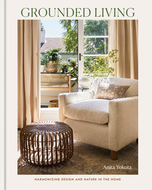 Book cover for Grounded Living: Harmonizing Design and Nature in the Home