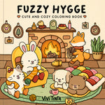 Book cover for Fuzzy Hygge: Cute and Cozy Coloring Book for Adults & Teens Featuring Adorable Animals Characters for Stress Relief