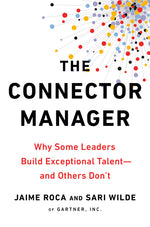 Book cover for Connector Manager: Why Some Leaders Build Exceptional Talent - and Others Don't
