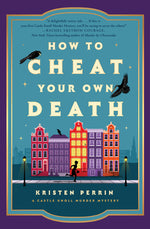 Book cover for How to Cheat Your Own Death