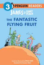 Book cover for James and the Giant Peach: The Fantastic Flying Fruit