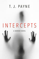 Book cover for Intercepts: A Horror Novel