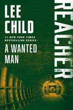Book cover for Wanted Man: A Reacher Novel