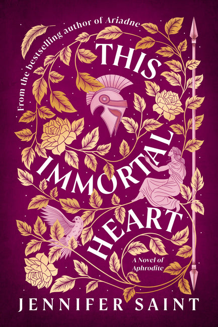 Book cover for This Immortal Heart: A Novel of Aphrodite