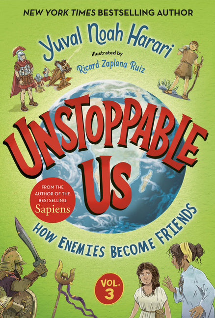 Book cover for Unstoppable Us, Volume 3: How Enemies Become Friends