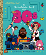 Book cover for My Little Golden Book about the 80s