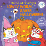 Book cover for Richard Scarry's Lowly Worm Saves Halloween!