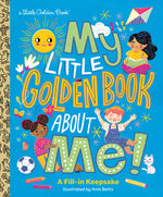 Book cover for My Little Golden Book about Me!: A Fill-In Keepsake