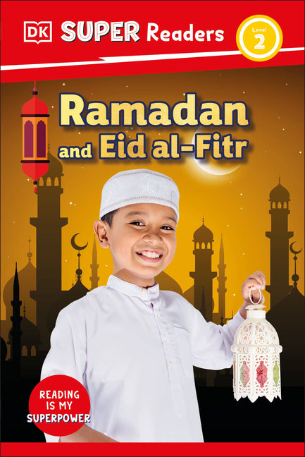 Book cover for DK Super Readers Level 2 Ramadan and Eid Al-Fitr