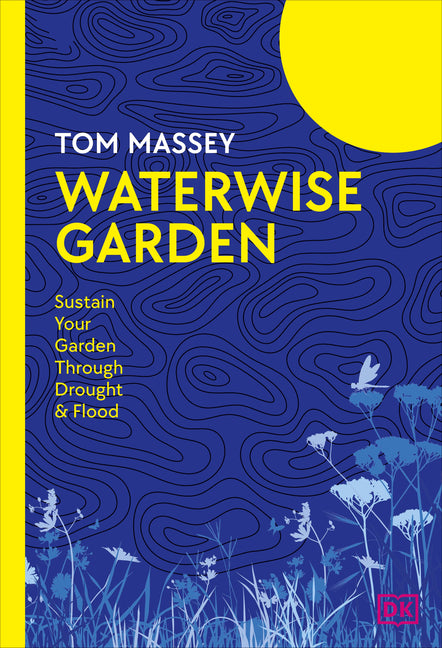 Book cover for Waterwise Garden: Sustain Your Garden Through Drought and Flood