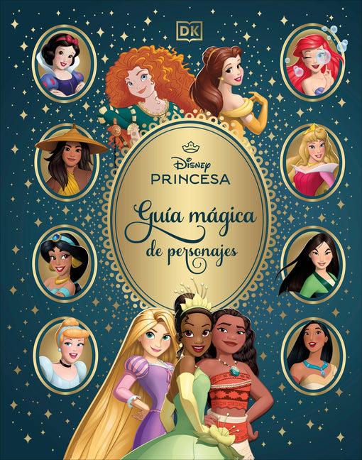 Book cover for Disney Princesa Guía Mágica de Personajes (Enchanted Character Guide)